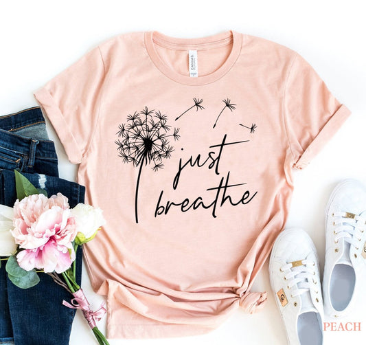 Just Breathe T-shirt - Wow Store