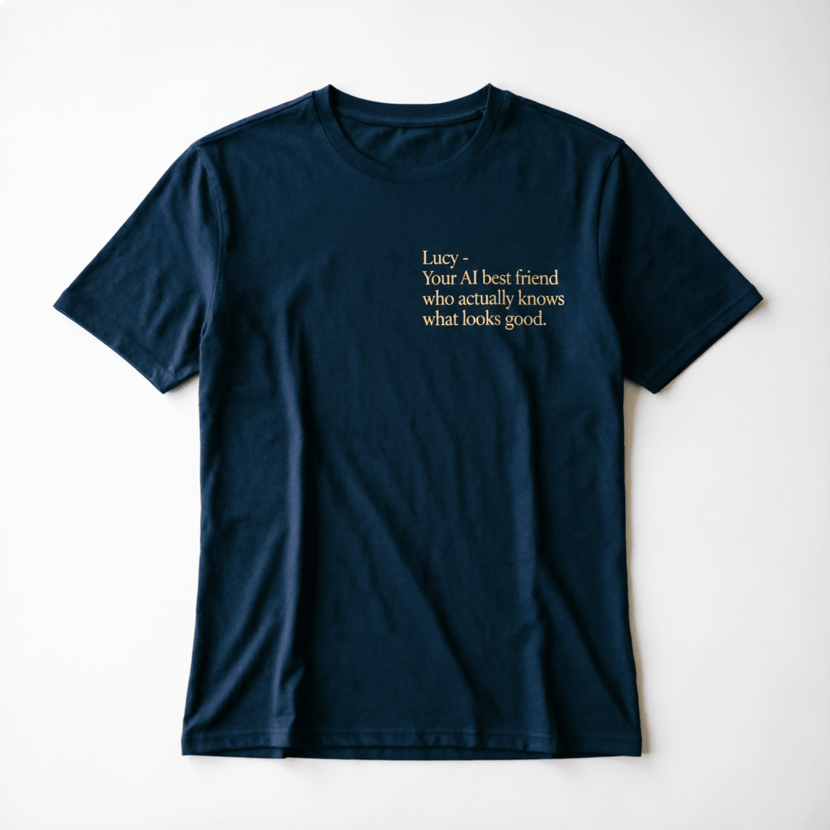 Lucy Definition Tee 'Your AI Best Friend Who Knows What Looks Good' white cotton unisex tee with minimalist typography